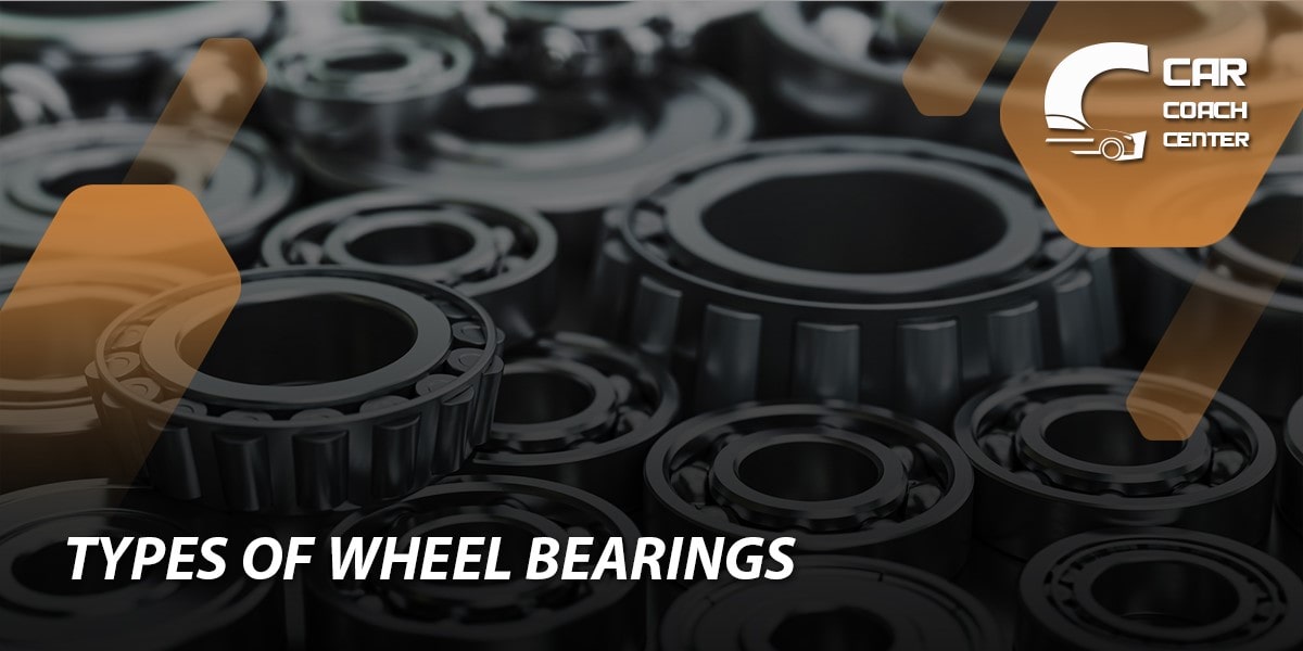 types of wheel bearings