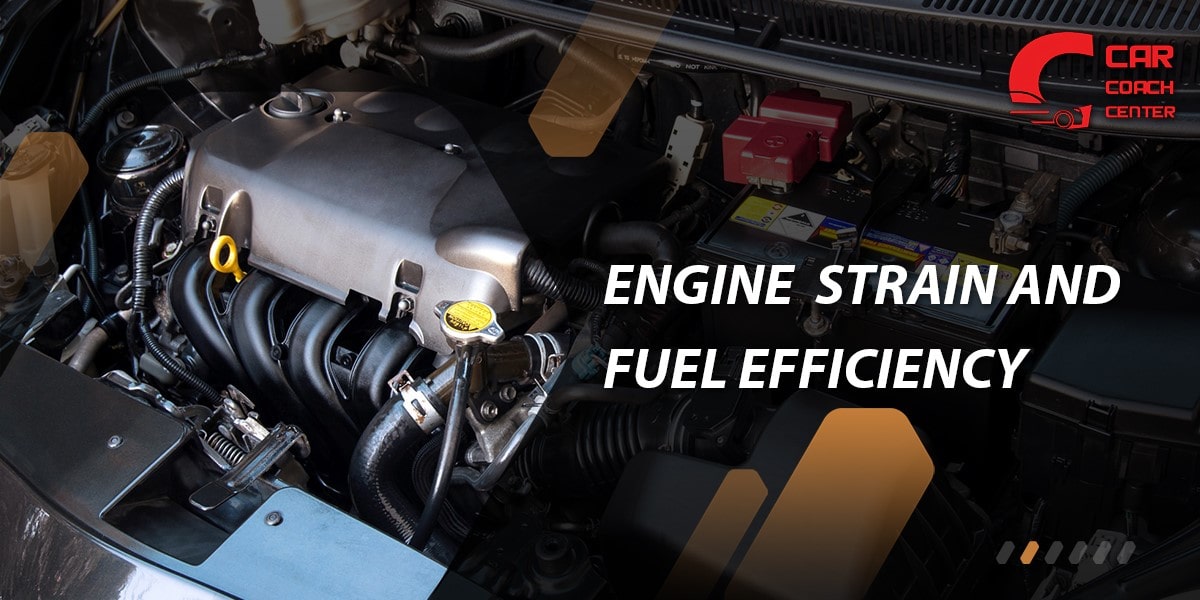 Engine Strain and Fuel Efficiency