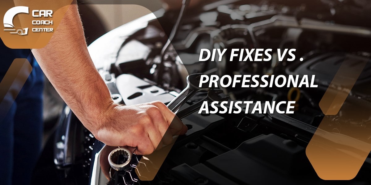 DIY Fixes vs. Professional Assistance