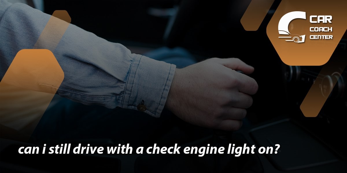 Can You Drive Car With Check Engine Light On