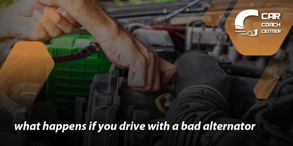 What happens if you drive with a bad alternator