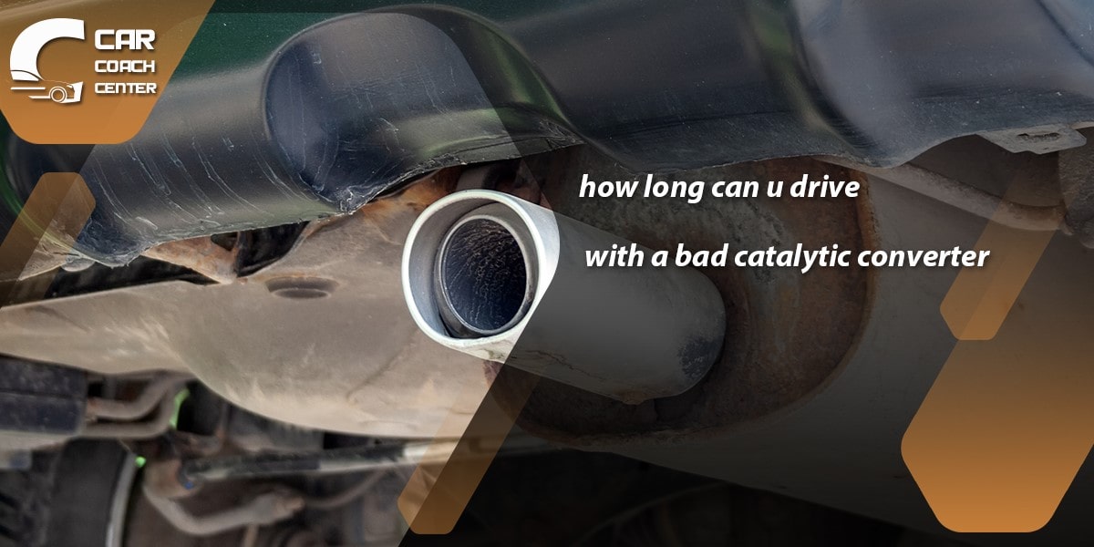 How long can you drive with a bad catalytic converter