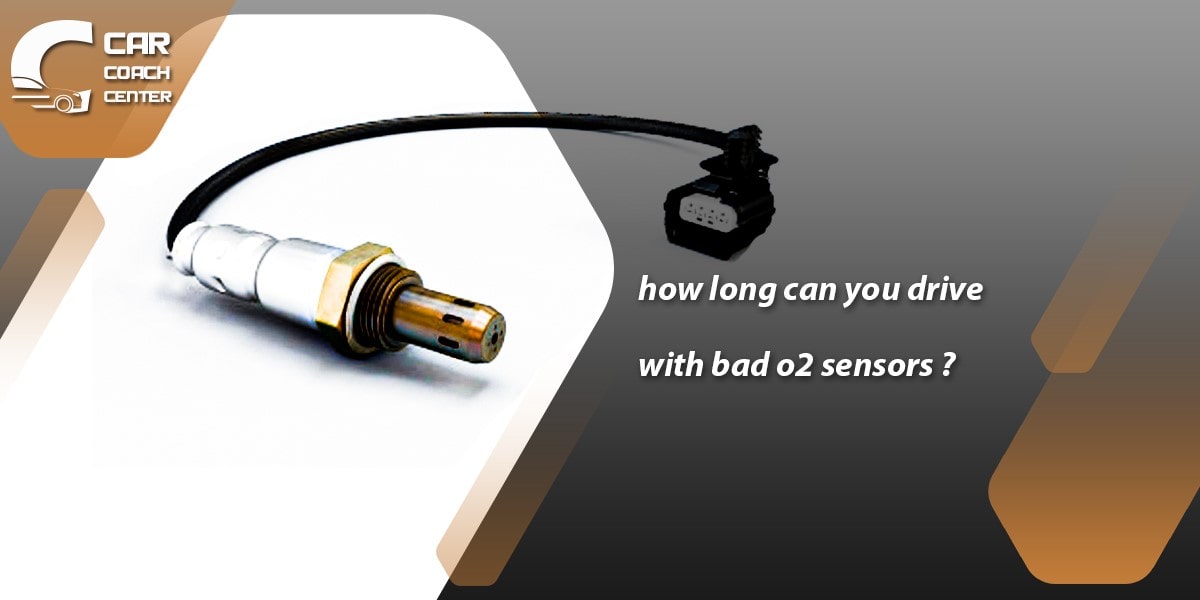 how long can you drive with bad o2 sensors?