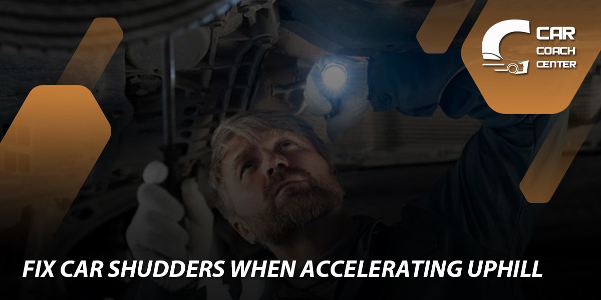 Fix car shudders issue when accelerating uphill