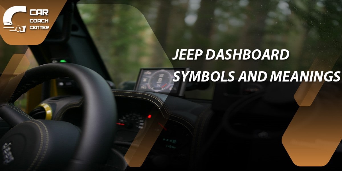 Jeep dashboard symbols and meanings