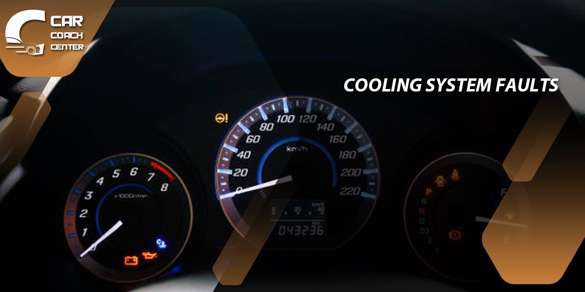 Cooling System Faults