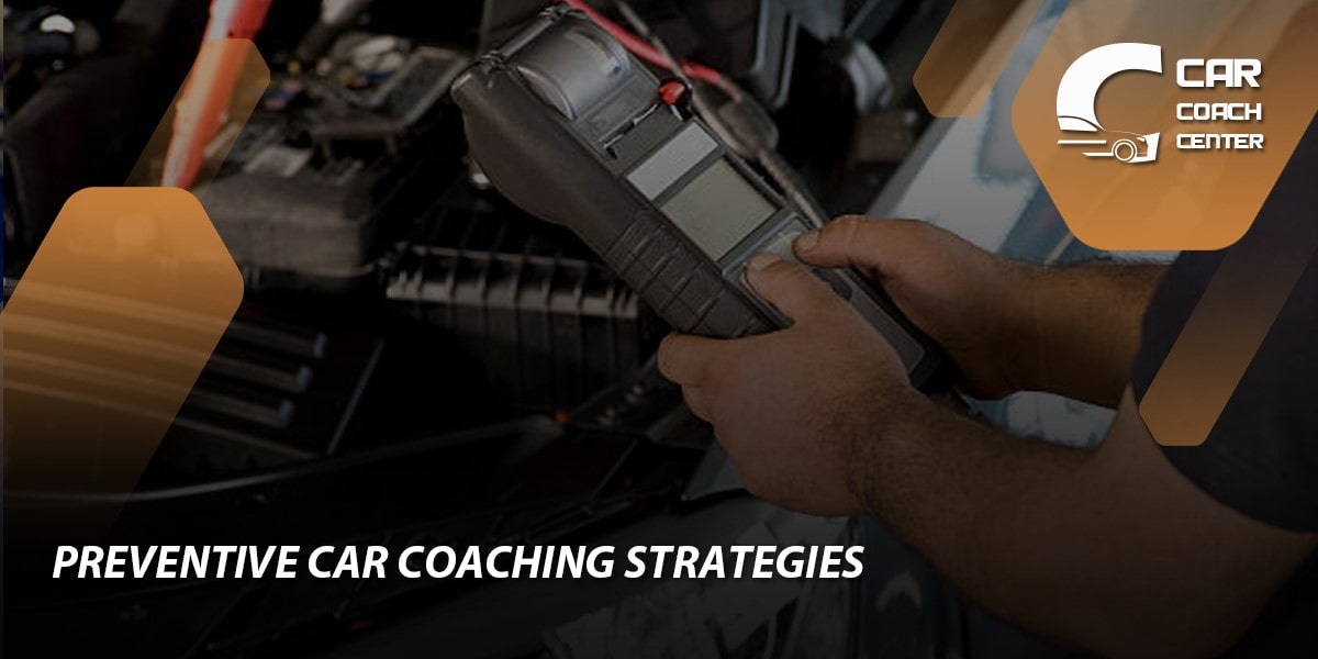 Preventive Car Coaching Strategies