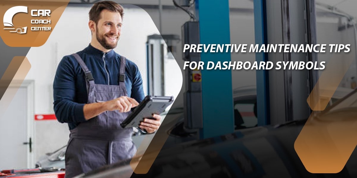 Preventive Maintenance Tips for Dashboard Symbols