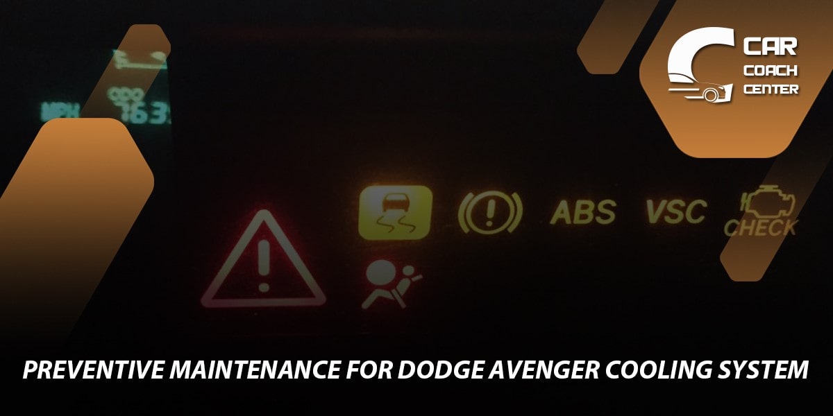 Preventive Maintenance for Dodge Avenger Cooling System