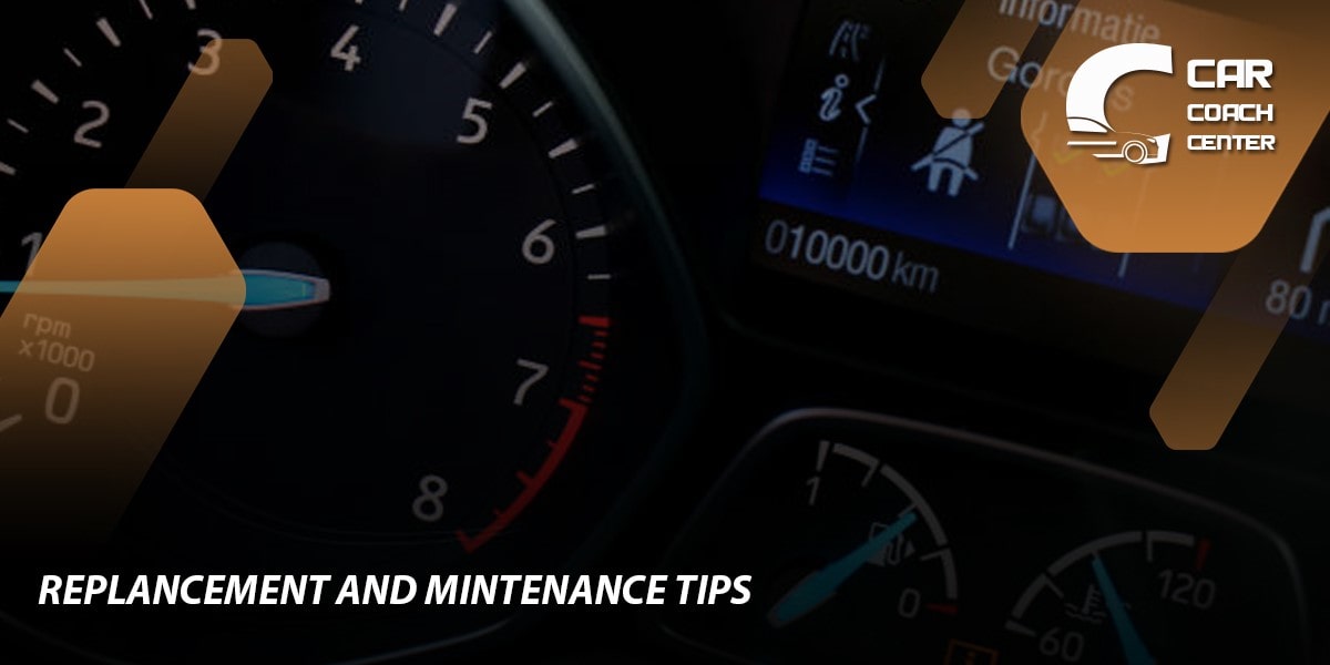 Replacement and Maintenance Tips