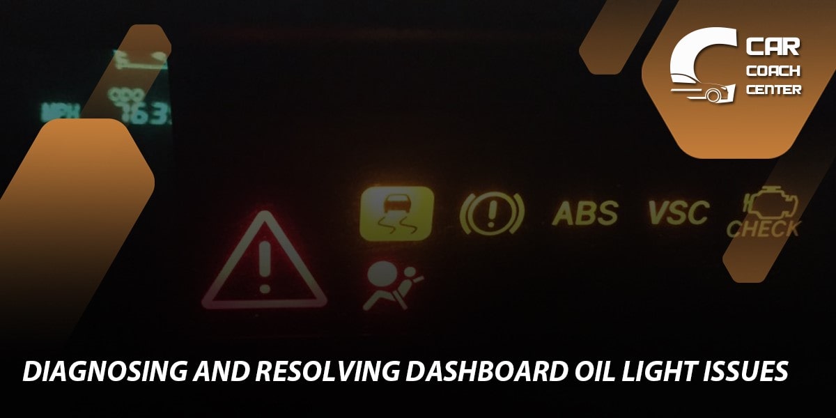 Diagnosing and Resolving Dashboard Oil Light Issues