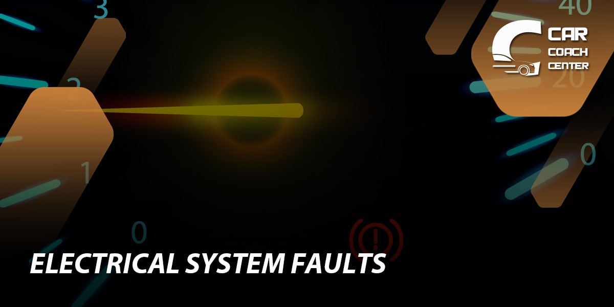 Electrical System Faults