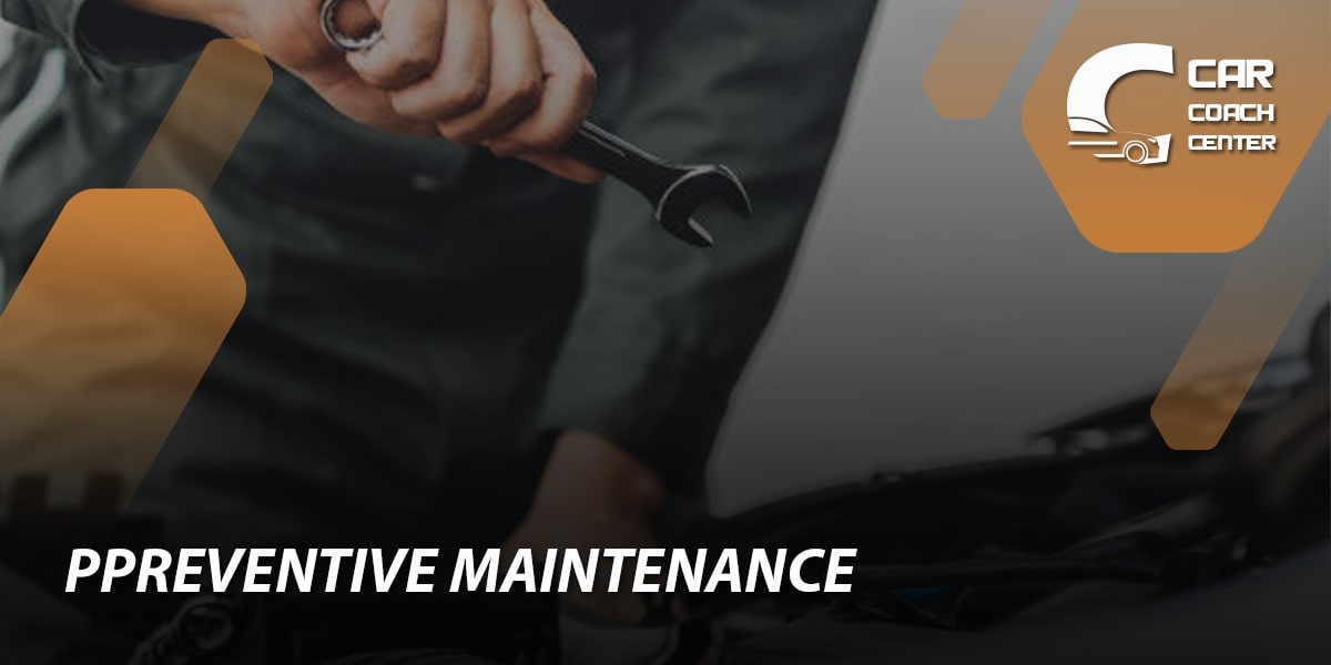 Preventive Maintenance 