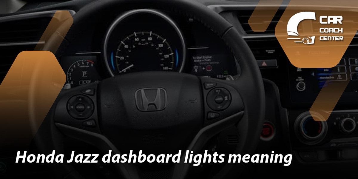 Honda jazz dashboard lights meaning