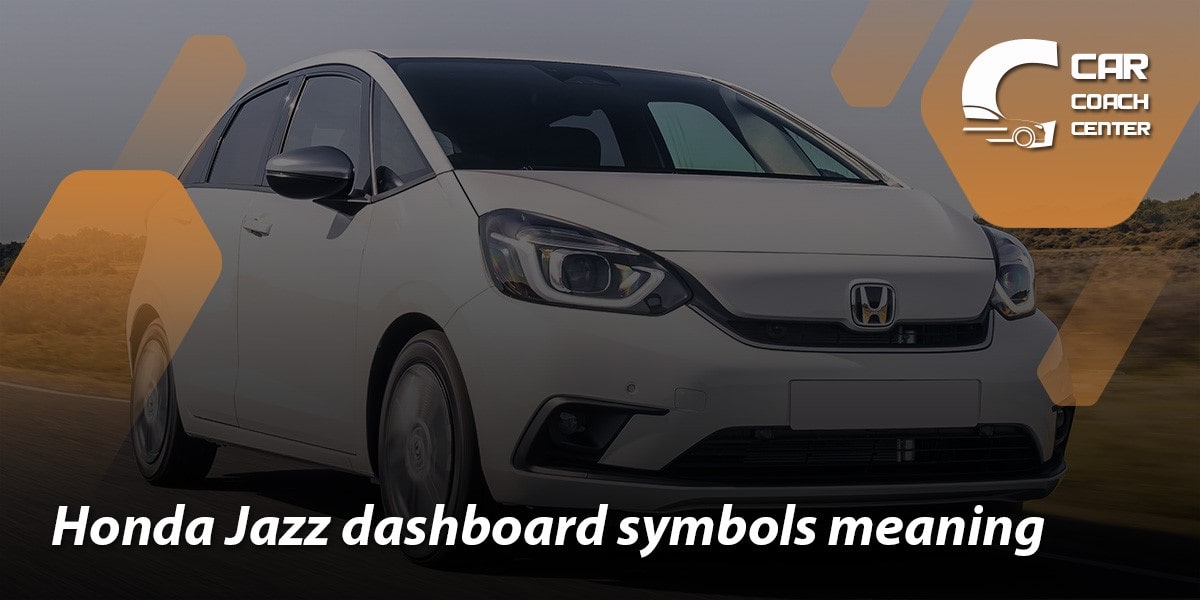 Honda jazz dashboard symbols meaning