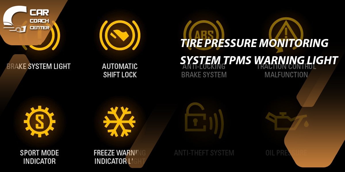 Tire Pressure Monitoring System (TPMS) Warning Light