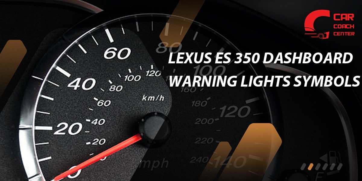 Lexus ES350 Dashboard Warning Lights Symbols