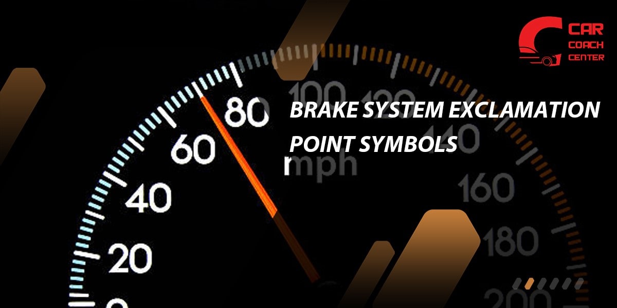 Brake System Exclamation Point Symbols