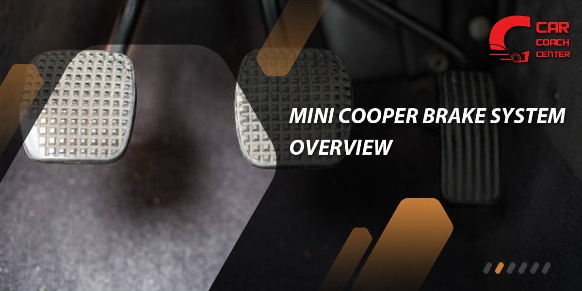 Mini Cooper Brake System Overview