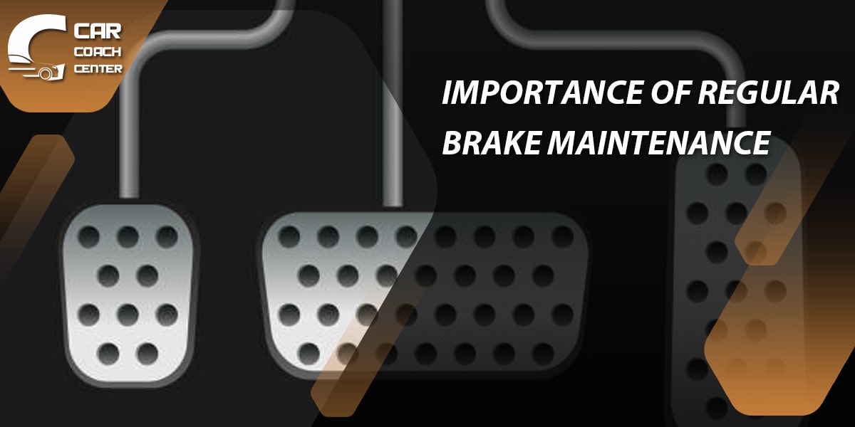 Importance of Regular Brake Maintenance