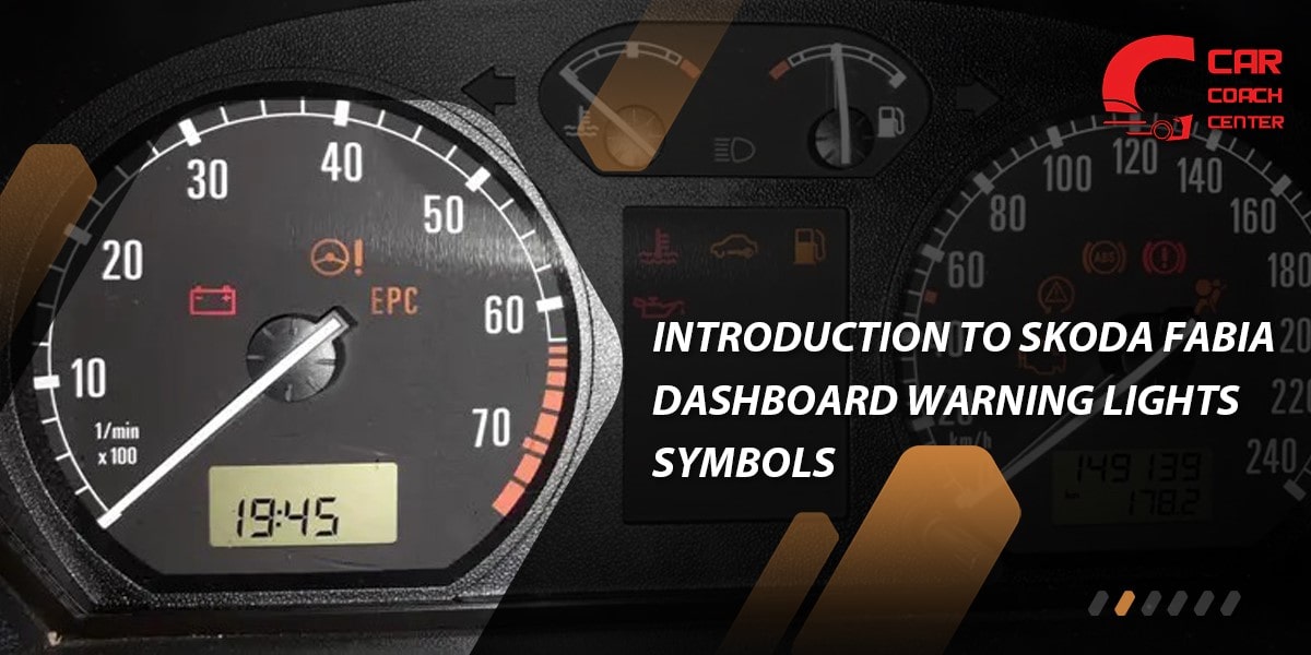 Introduction to Skoda Fabia Dashboard Warning Lights Symbols