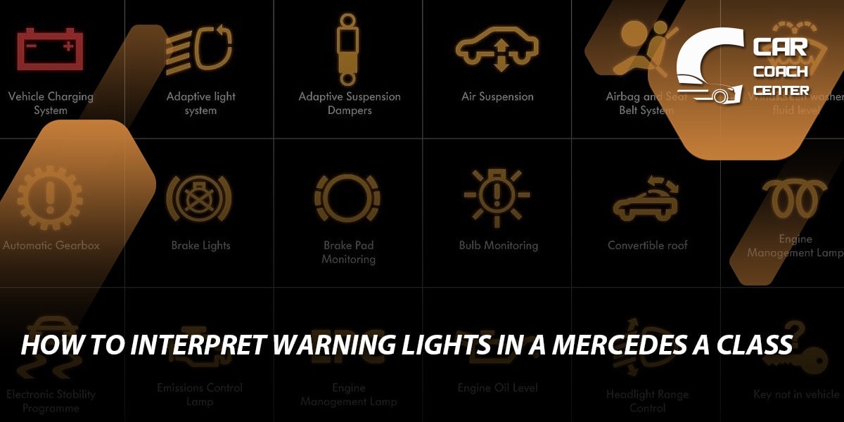 How to Interpret Warning Lights in a Mercedes A Class