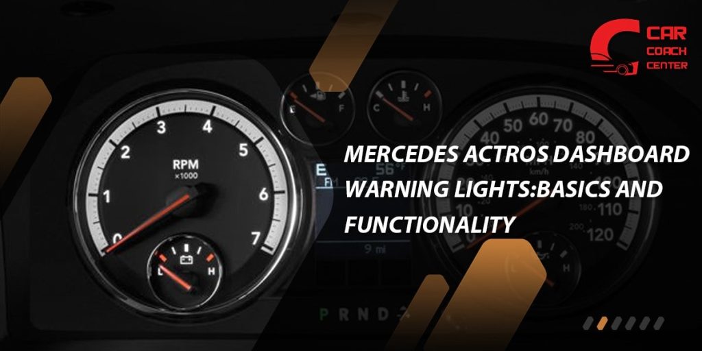 Mercedes Actros Dashboard Warning Lights Explained