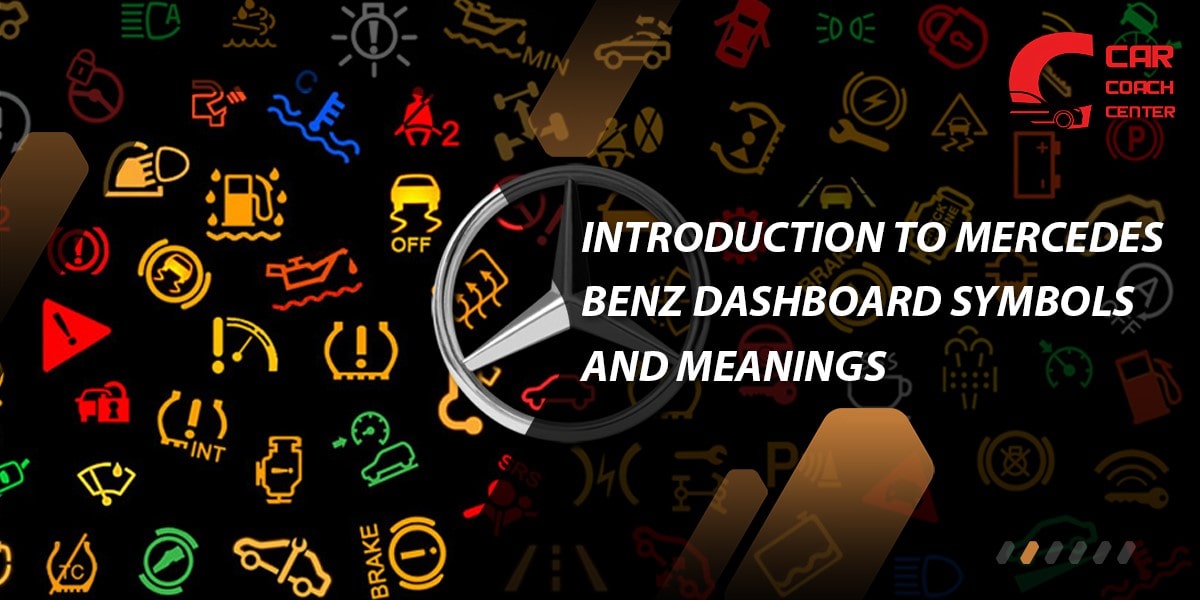 Introduction to Mercedes Benz Dashboard Symbols and Meanings