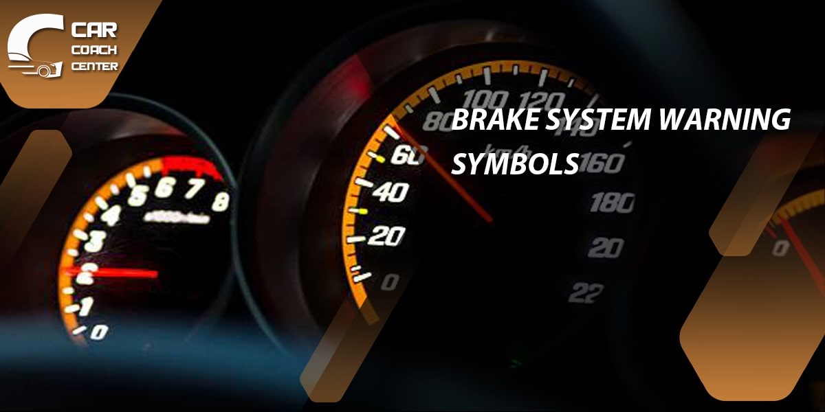 Brake System Warning Symbols