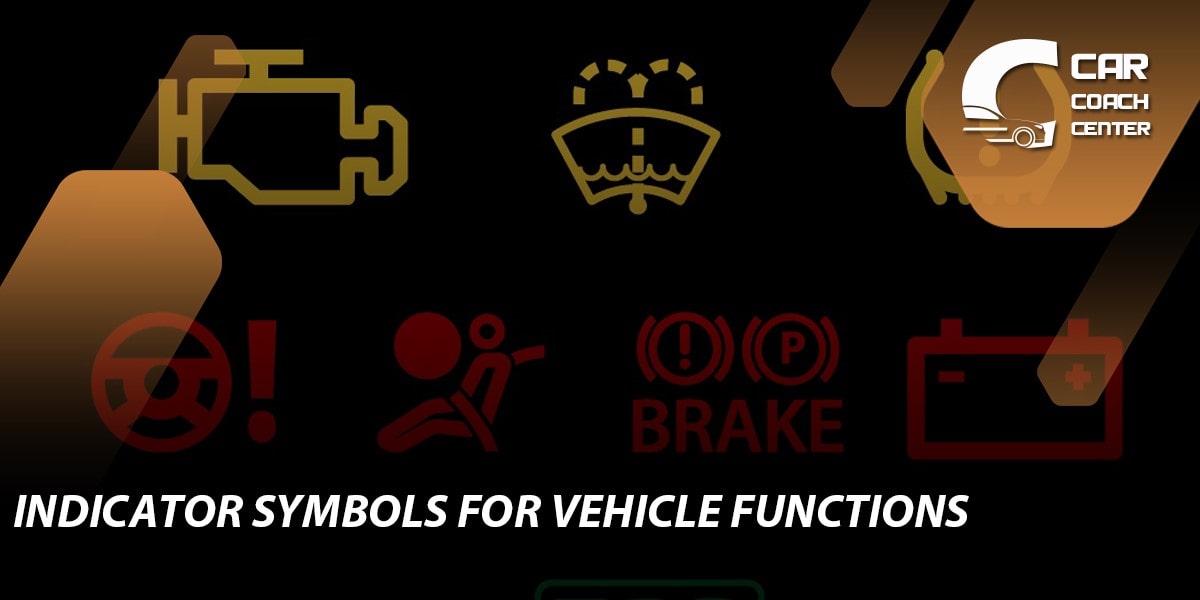 Indicator Symbols for Vehicle Functions