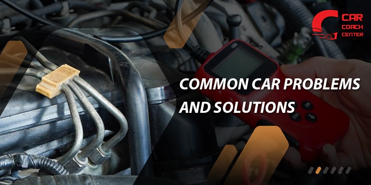 Common Car Problems and Solutions