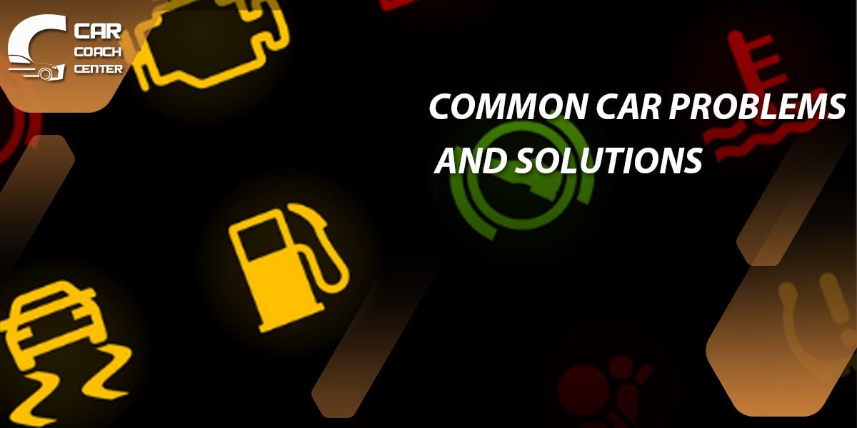 Common Car Problems and Solutions